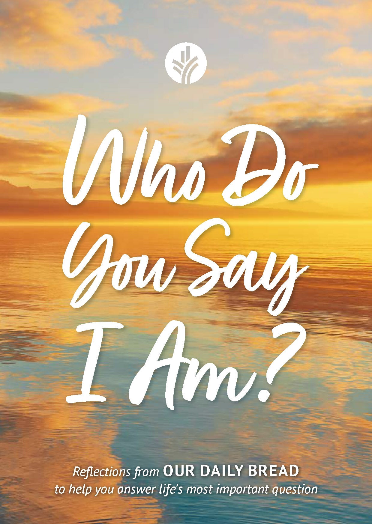 Who Do You Say I Am?