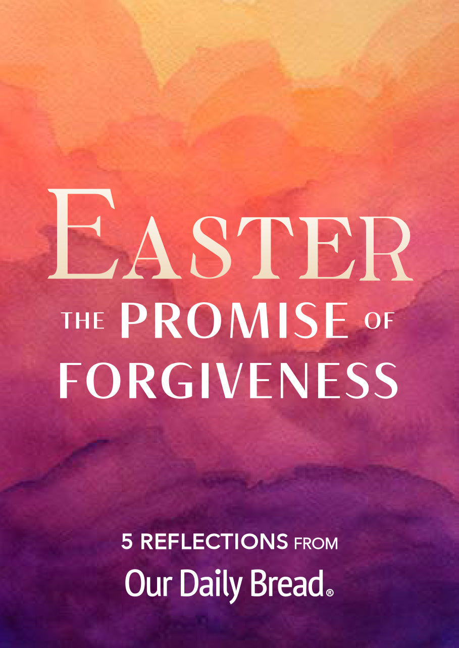 Easter: The Promise of Forgiveness