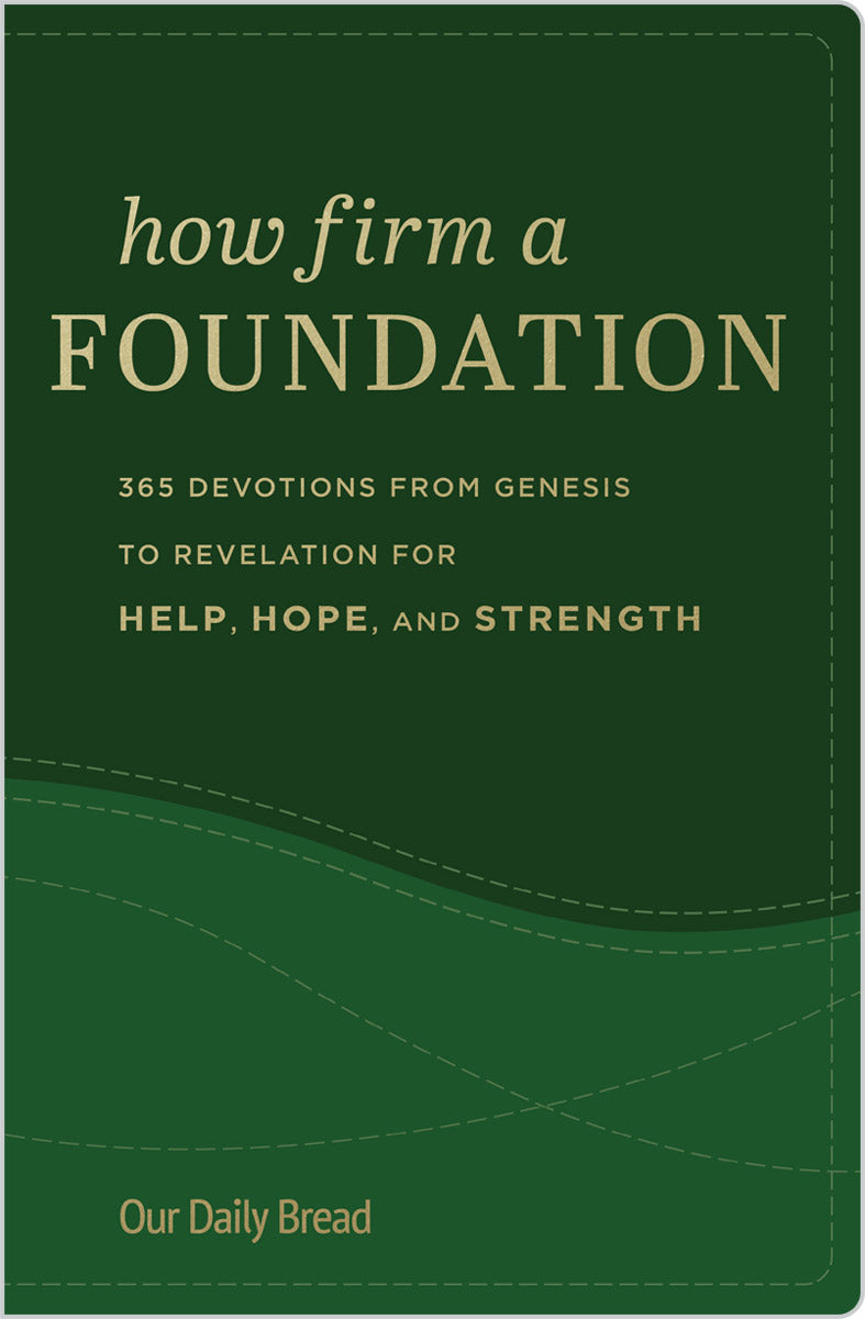 How Firm a Foundation