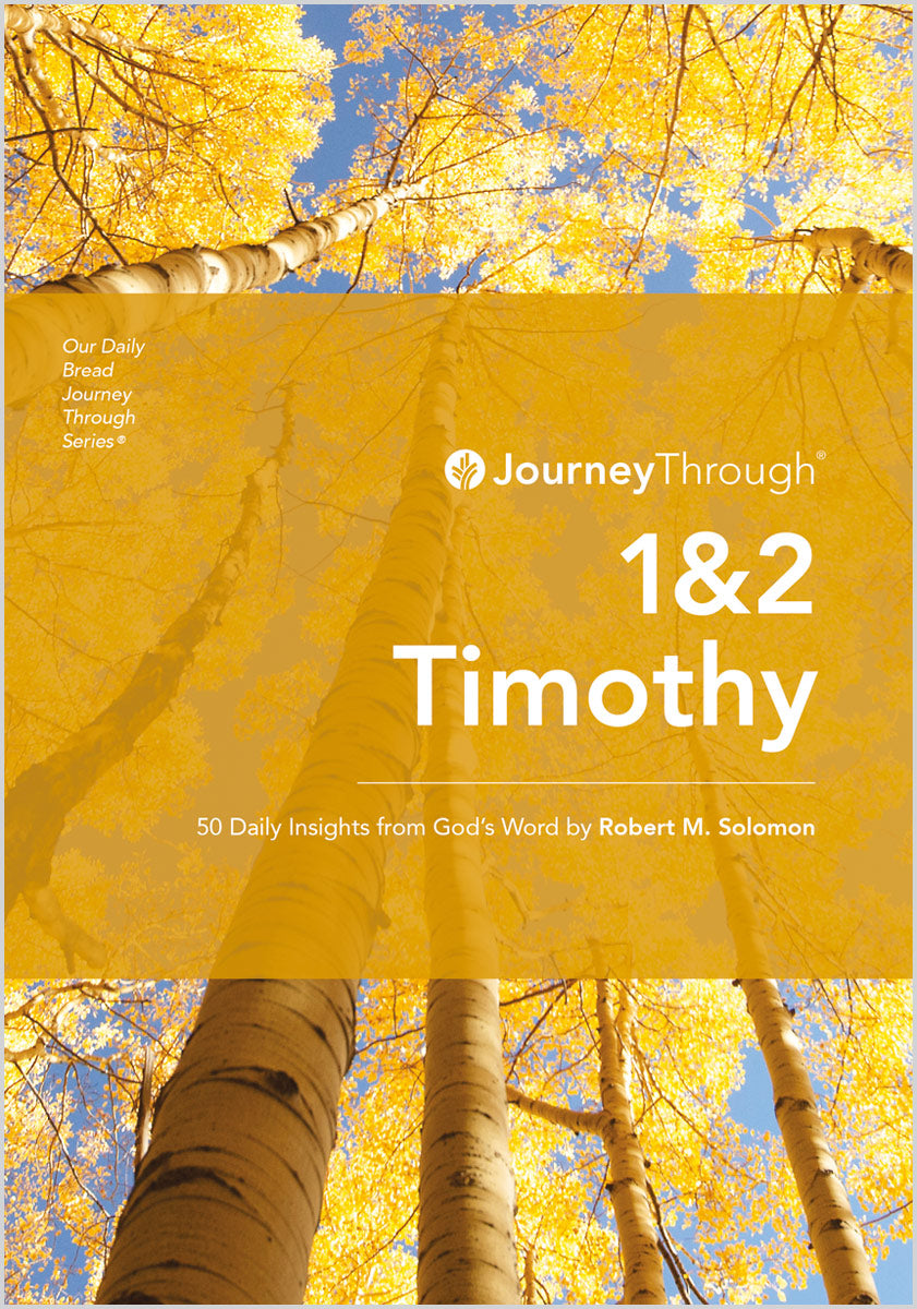 Journey Through 1&2 Timothy