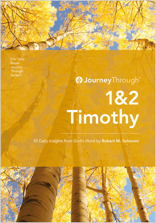 Journey Through 1&2 Timothy