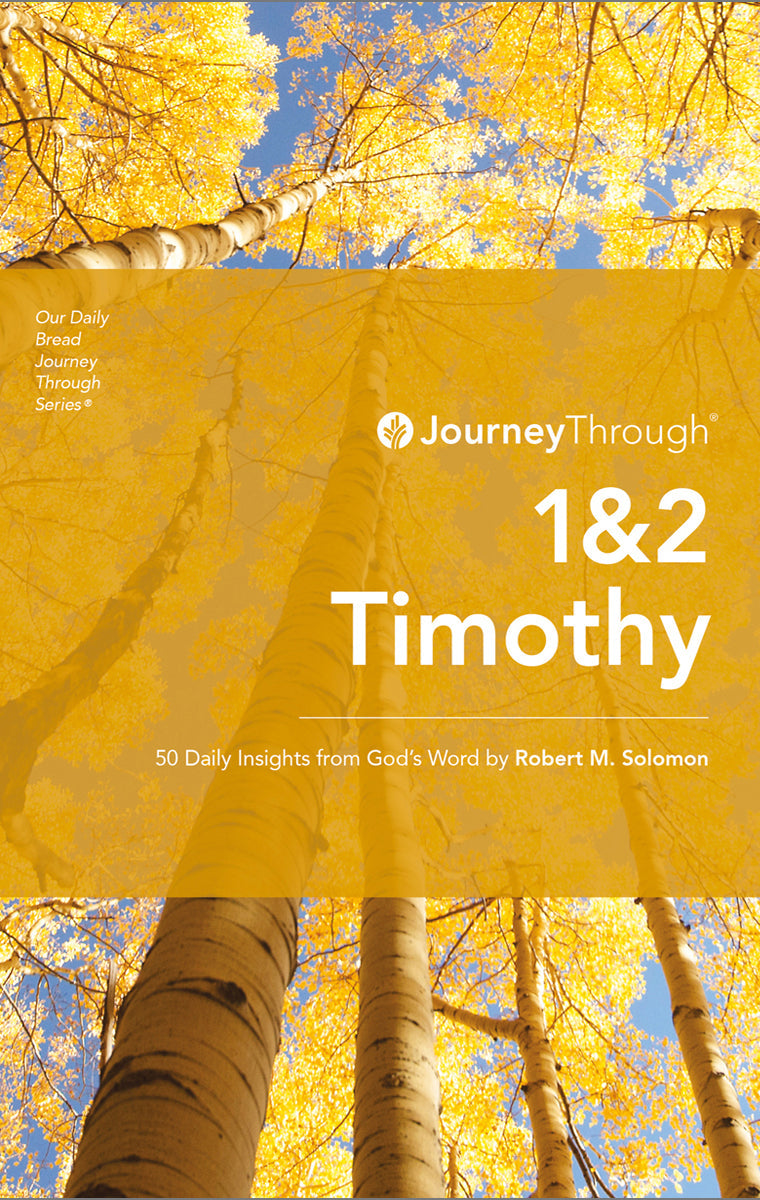 Journey Through 1&2 Timothy