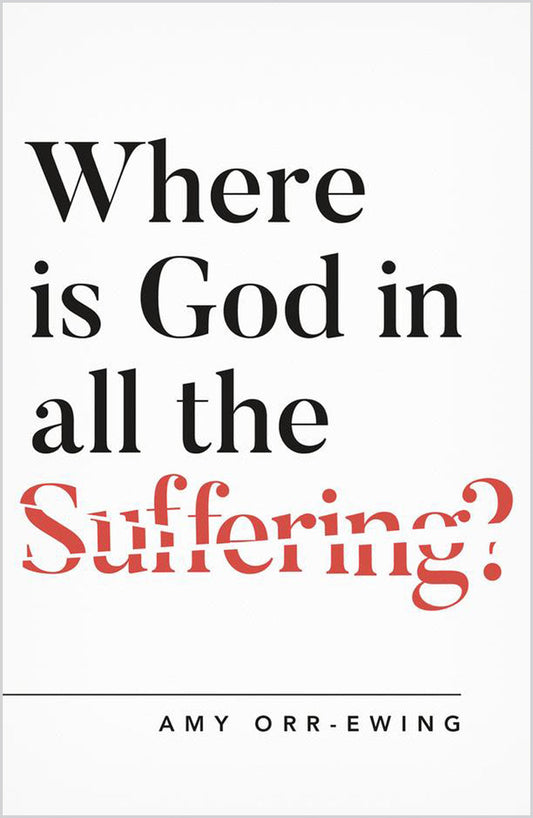 Where is God in All the Suffering?