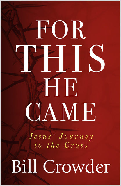 For This He Came
