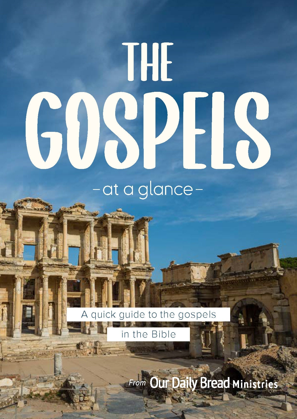 The Gospels at a Glance