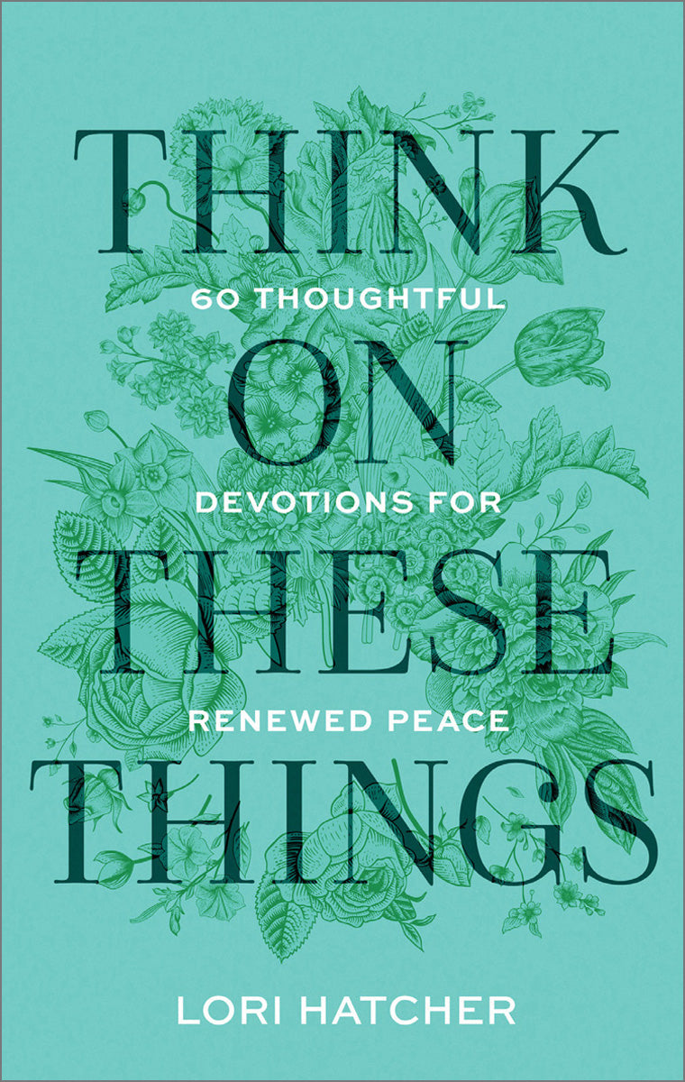 Think On These Things