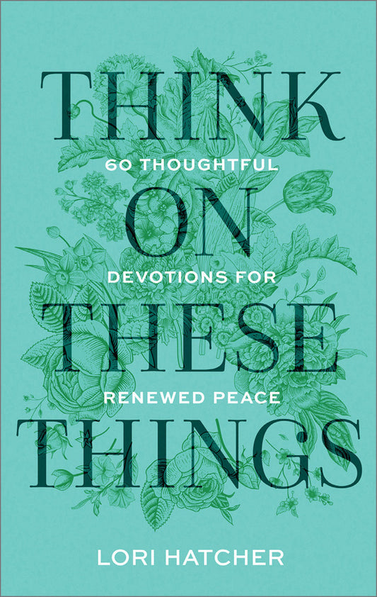 Think On These Things