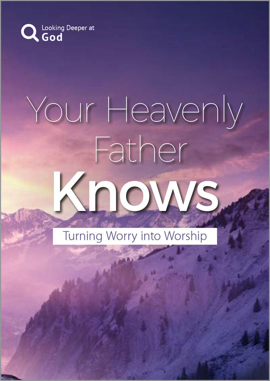 Your Heavenly Father Knows