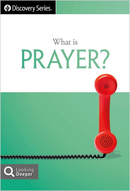 What is prayer?
