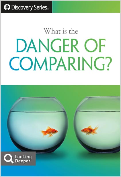What is the danger of comparing?