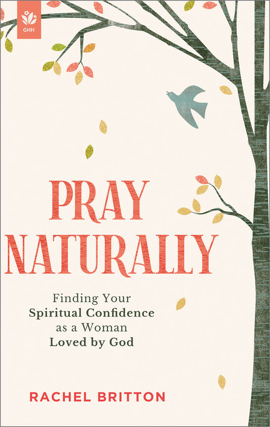 Pray Naturally