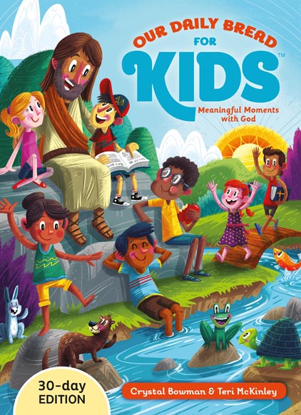 Our Daily Bread for Kids
