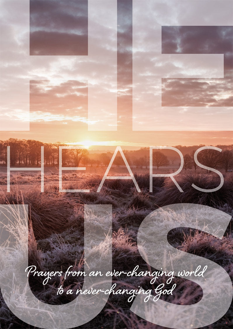 He Hears Us
