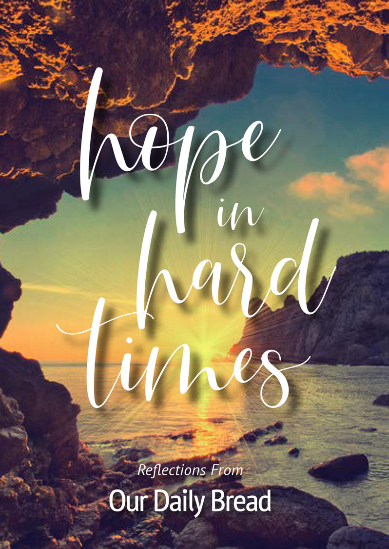 Hope in Hard Times