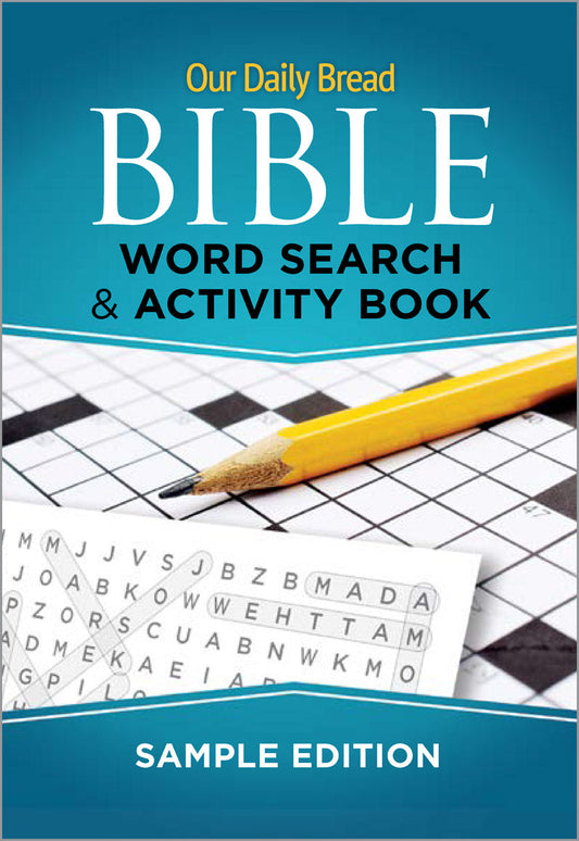 Our Daily Bread Bible Word Search & Activity Book: Sample Edition