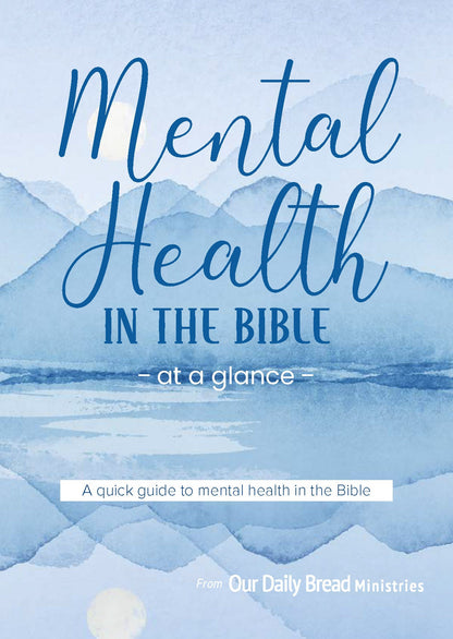 Mental Health in the Bible at a Glance