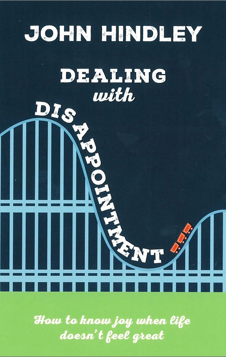 Dealing with Disappointment