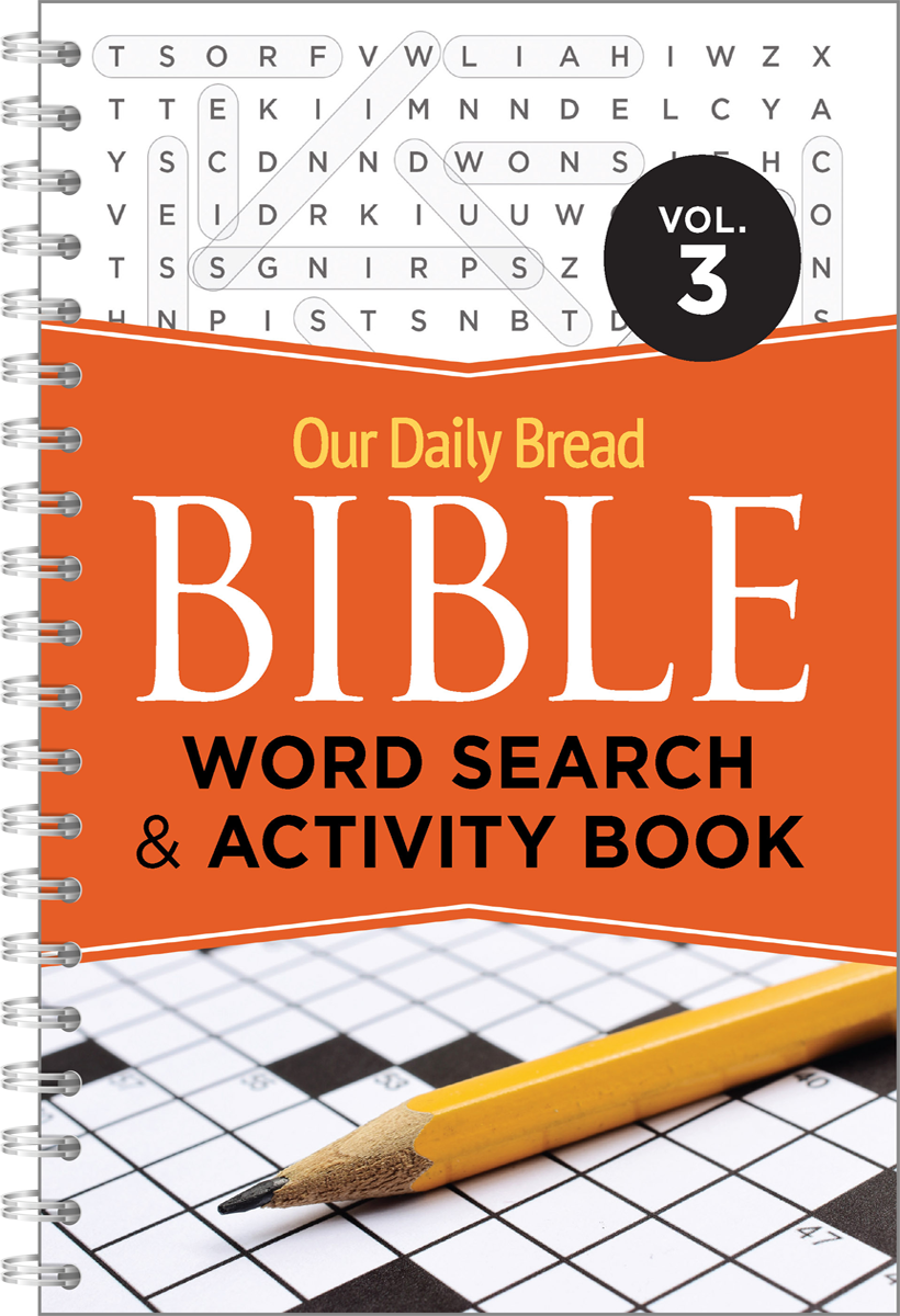 Our Daily Bread Bible Word Search & Activity Book Vol 3