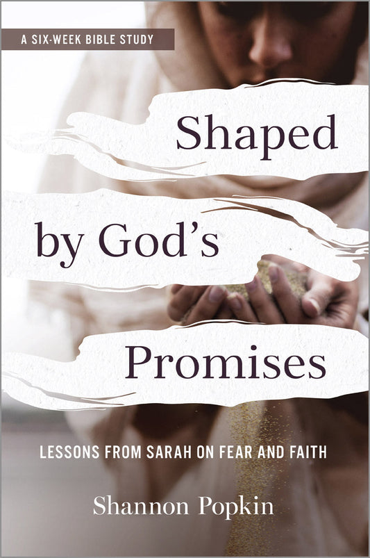 Shaped by God's Promises